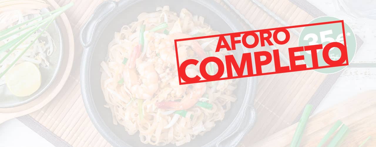 Taller de Cocina Tailandesa - Aforo Completo